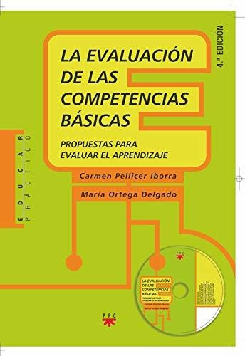 La Evaluación De Las Competencias Básicas: Propuestas Para E