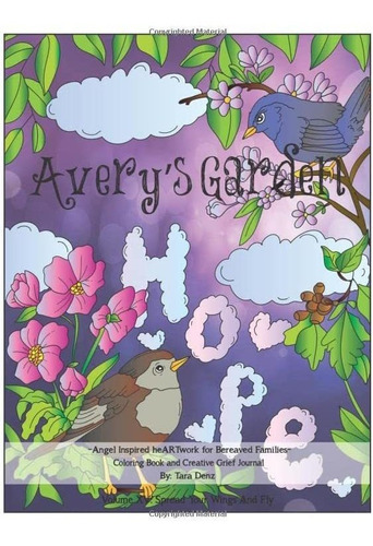 Libro: Averyøs Garden Coloring Book And Creative Grief Your