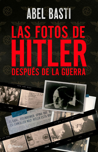 Las Fotos De Hitler Después De La Guerra