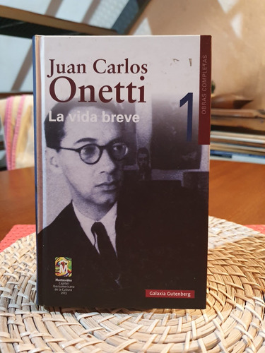 La Vida Breve Juan Carlos Onetti