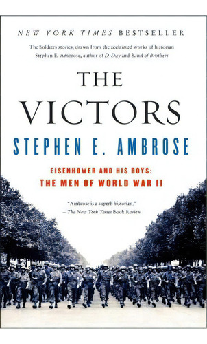 The Victors, De Stephen E. Ambrose. Editorial Simon & Schuster, Tapa Blanda En Inglés