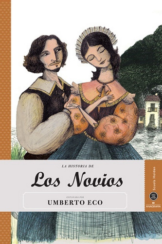 La Historia De Los Novios - Umberto Eco