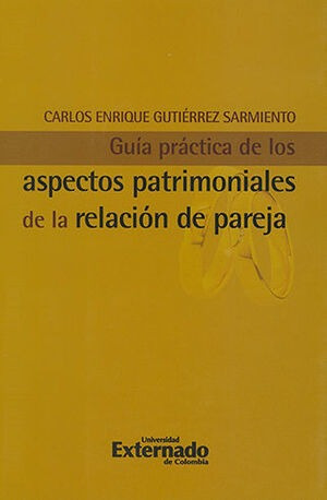 Libro Guía Práctica De Los Aspectos Patrimoniales De La Rela