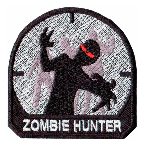 Patch Bordado - Geek Caçador De Zumbi Zombie Hunter Dv80541