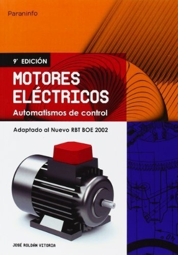 Motores Electricos Automatismos Control 9ºed - Roldan Vi...