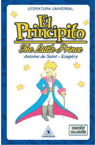 El Principito/ The Little Prince  Antoine De Saint-exupéry 