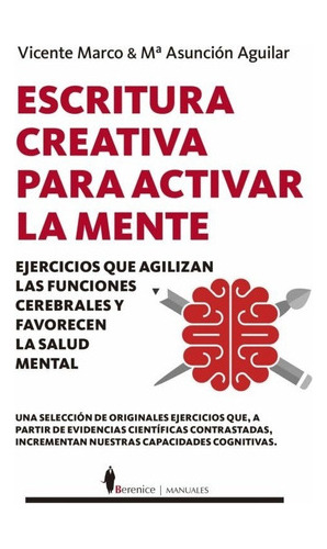 Escritura Creativa Para Activar La Mente - Marco  - * 