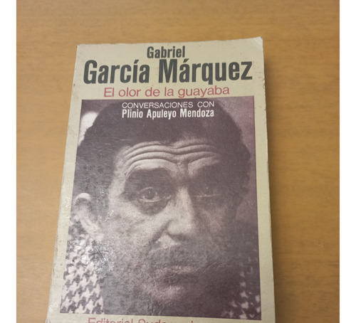 Gabriel Garcia Marquez. El Olor De La Guayaba