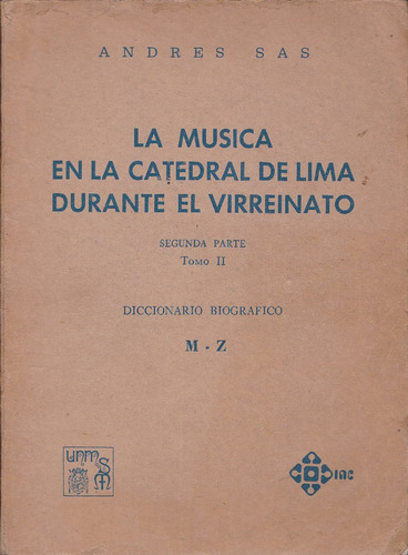 La Música En La Catedral De Lima Durante El Virreynato
