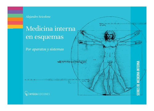 Medicina Interna En Esquemas, Alejandro Scicolone