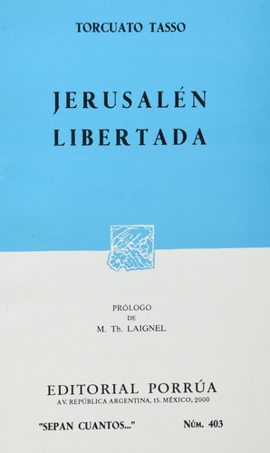 Jerusalén Libertada, De Tasso, Torcuato. Editorial Ed Porrua (mexico), Tapa Blanda En Español, 2000