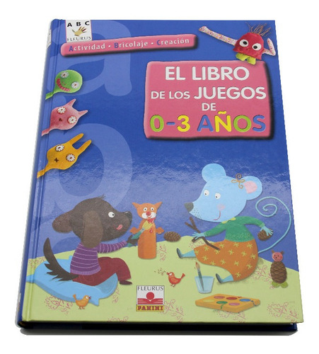 Libro De Juegos Y Actividades Para Niños De 0 A 3 Años