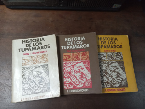 Libro Historia De Los Tupamaros Fernandez Huidobro 3 Tomos
