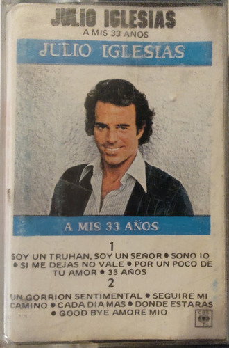 Cassette Julio Iglesias A Mis 33 Años (2444