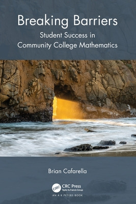 Libro Breaking Barriers: Student Success In Community Col...