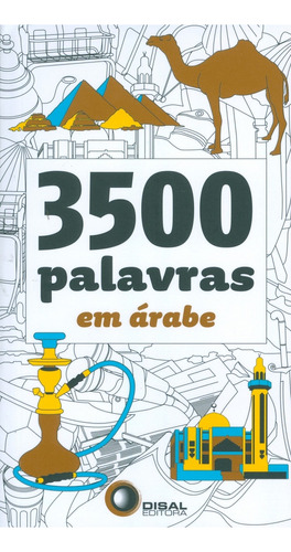 Livro 3500 Palavras Em Árabe, De Thierry Belhassen (). Disal Editora, Capa Mole, Edição 1 Em Árabe, 2009