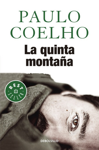 La quinta montaña ( Biblioteca Paulo Coelho ), de Coelho, Paulo. Serie Biblioteca Paulo Coelho Editorial Debolsillo, tapa blanda en español, 2017