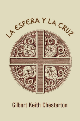 Libro: La Esfera Y Cruz (spanish Edition)