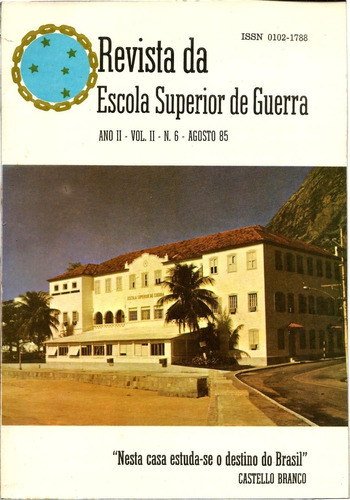 Revista Da Escola Superior De Guerra Ano 2, Nº 6 Agosto 1985