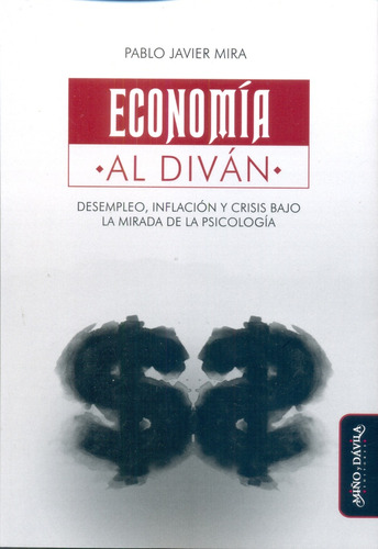 Economía Al Diván - Pablo Javier Mira