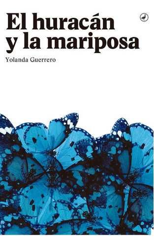 Huracan Y La Mariposa,el - Guerrero, Yolanda