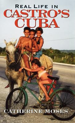 Libro Real Life In Castro's Cuba - Moses, Catherine