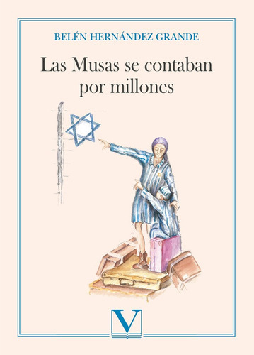 Las Musas Se Contaban Por Millones, De Belén Hernández Grande. Editorial Verbum, Tapa Blanda En Español, 2020
