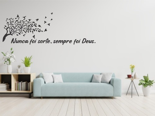 Adesivo Decorativo Parede - Frase Nunca Foi Sorte, Foi Deus!