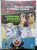 Comprar Livro Literatura Brasileira: Em Diálogo Com Outras Literaturas E Outras Linguagens, Cereja E Cochar, 40 Edição, 2011