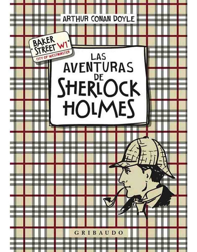 Las Aventuras De Sherlock Holmes (gribaudo) - Arthur Conan D