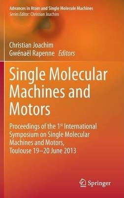 Libro Single Molecular Machines And Motors - Christian Jo...