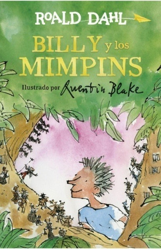 Roald Dahl (d) Billy Y Los Mimpins