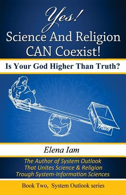 Libro Yes! Science And Religion Can Coexist!: Is Your God...