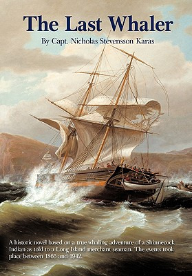 Libro The Last Whaler - Karas, Capt Nicholas Stevensson