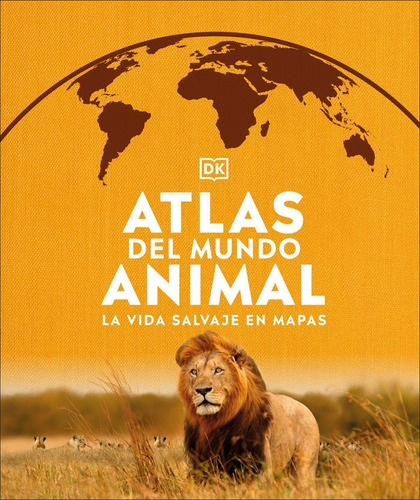 Libro Atlas Del Mundo Animal