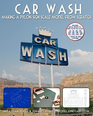 Libro Car Wash: Making A Pylon Sign Scale Model From Scra...