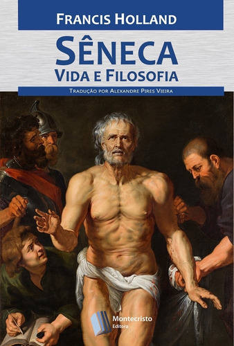 Livros - Sêneca, Vida E Filosofia