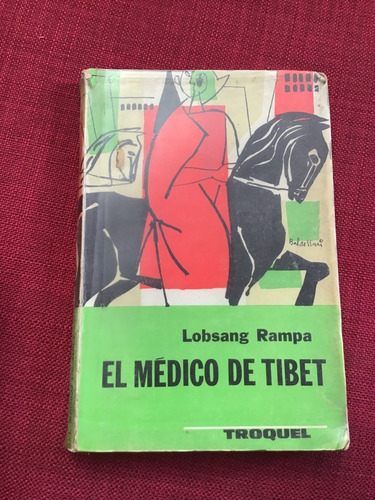 El Médico Del Tibet - Lobsang Rampa