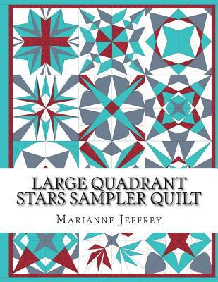 Libro Large Quadrant Stars : A Foundation Paper Pieced Sa...