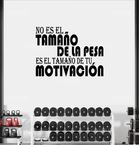 Vinilo Decorativo Frase Gym No Es El Tamaño De La Pesa 