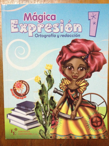 Mágica Expresión. 1er Grado. Edinter