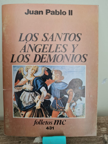 Los Santos Ángeles Y Los Demonios Juna Pablo Ii