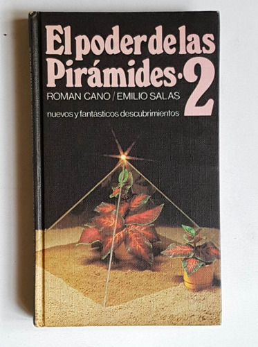 El Poder De Las Pirámides 2, Roman Cano / Emilio Salas