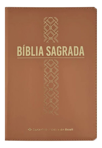 Bíblia Linha Ouro - Cruz, Letra Grande, Capa Caramelo, Índice Impresso, Beira Pintada E Zíper, De Sociedade Bíblica Do Brasil. Editora Sbb Em Português