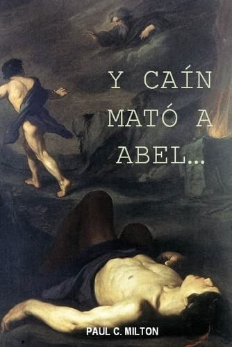 Y Cain Mato A Abel