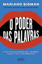 Comprar Libro O Poder Das Palavras Como Transformar Seu Cérebro E Su