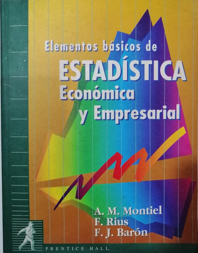Elementos Basicos De Estadistica Economica Y Empresarial 