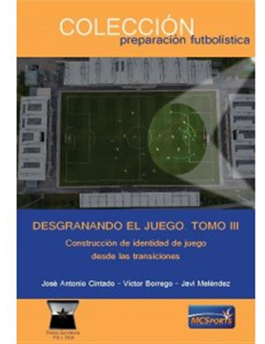 Desgranando El Juego Tomo 3 - Aa,vv