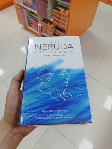 Libro Antología General - Pablo Neruda (ed. Conmemorativa)