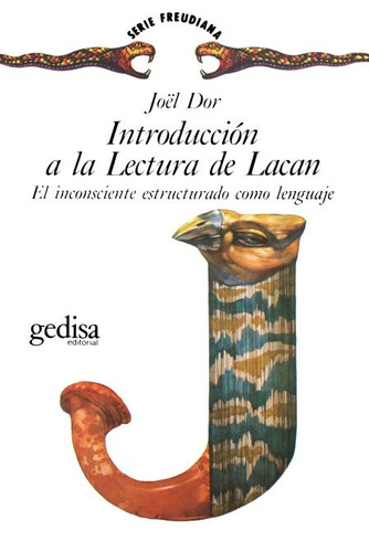 Introducción A La Lectura De Lacan, Joel Dor, Ed. Gedisa